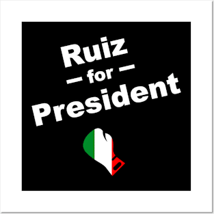 Mexican Style Boxer - Ruiz For President Posters and Art